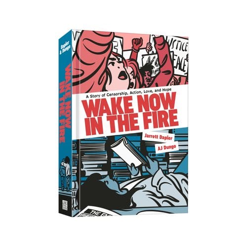 Wake Now In The Fire - Jarrett Dapier