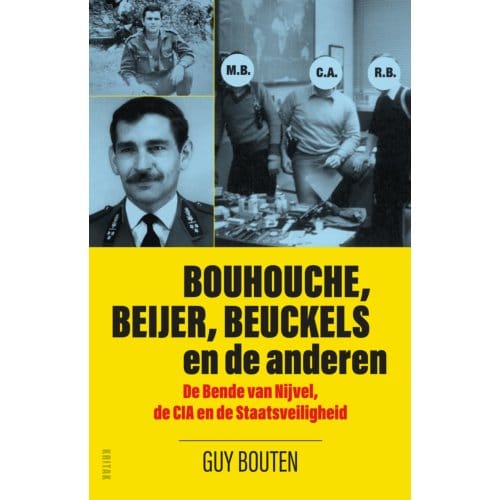 Bouhouche, Beijer, Beuckels En De Anderen - Guy Bouten