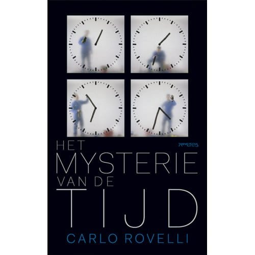 Het Mysterie Van De Tijd - Carlo Rovelli