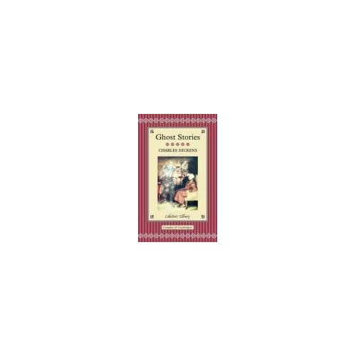 Ghost Stories - Dickens, Charles