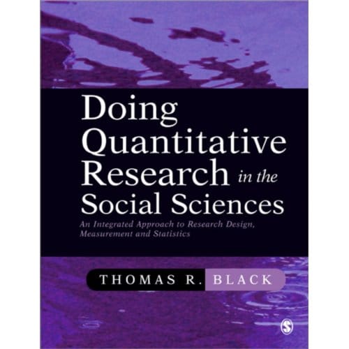 Doing Quantitative Research In The Social Sciences - Thomas R. Black