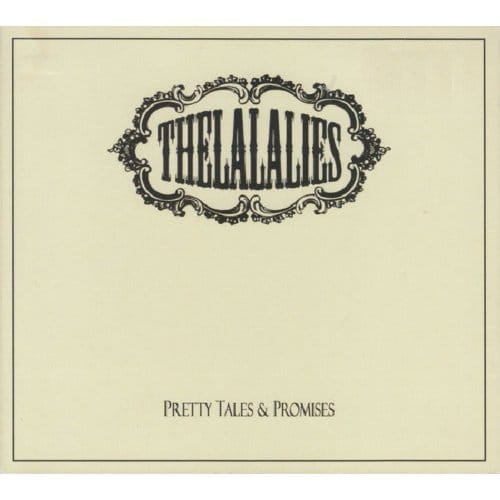 Pretty Tales & Promises - La La Lies