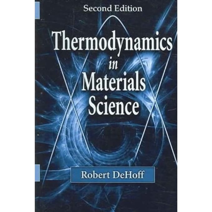 Thermodynamics In Materials Science - Dehoff, Robert