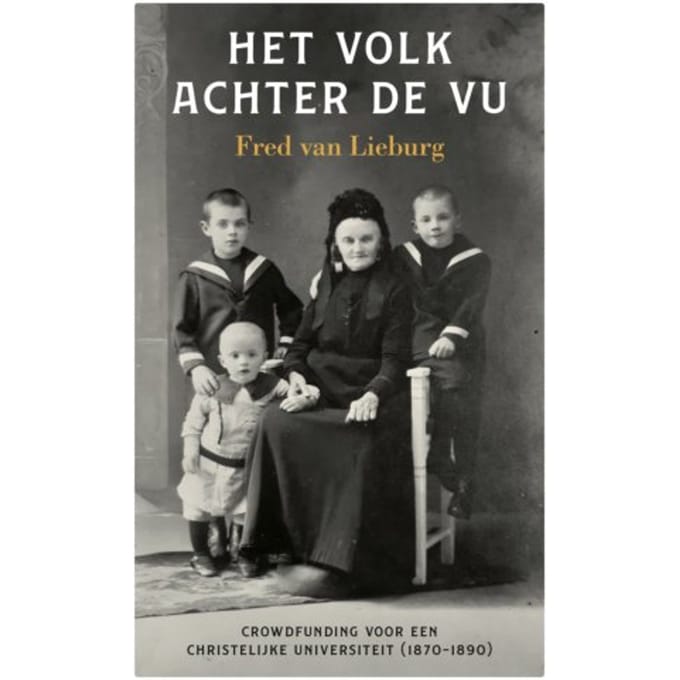 Het Volk Achter De Vu - Historische Reeks Vu - Fred van Lieburg