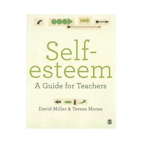 Self-Esteem: A Guide For Teachers - Miller