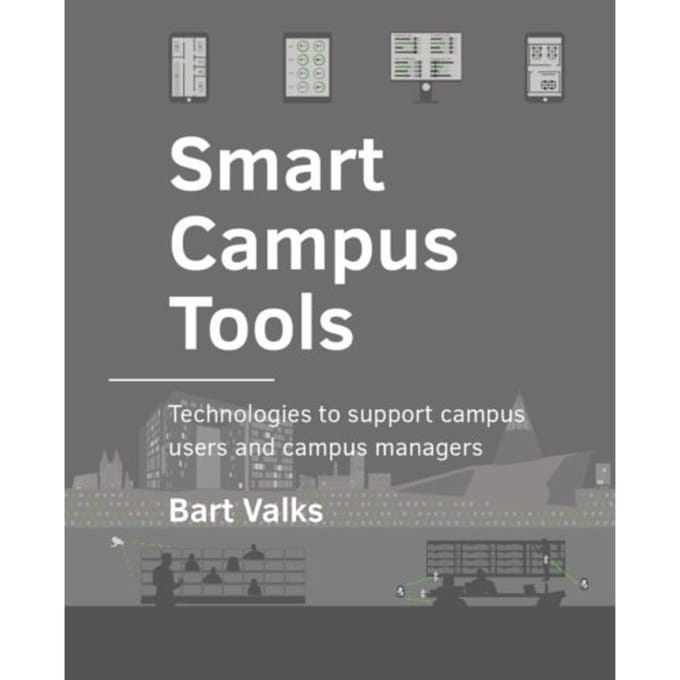 Smart Campus Tools - A+Be Architecture And The Built Environment - Bart Valks