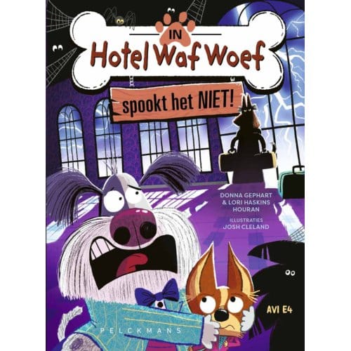 In Hotel Waf Woef Spookt Het Niet! - Donna Gephart