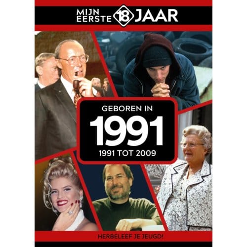 Geboren In 1991 - Mijn eerste 18 jaar