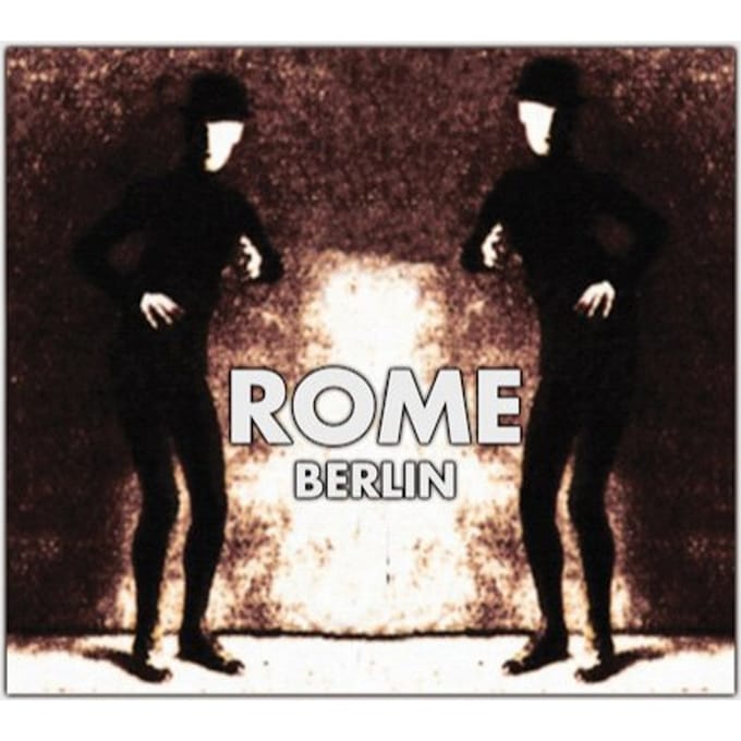 Rome - Berlin (CD)