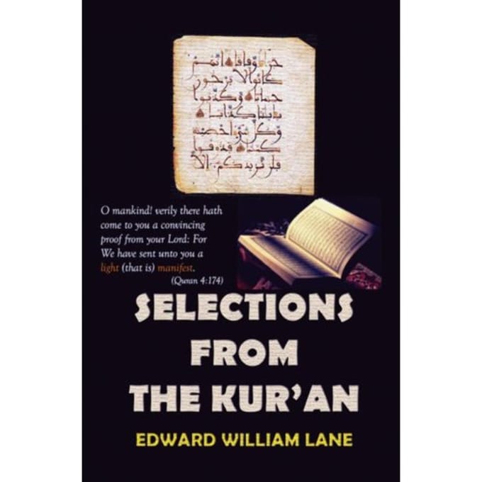 Selections From The Kur-An - Edward William Lane