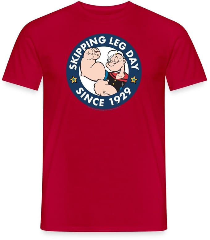 Popeye Skipping Leg Day Since 1929 T-Shirt Heren