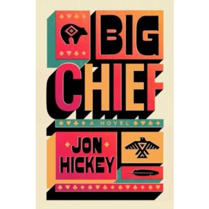 Big Chief - Jon Hickey