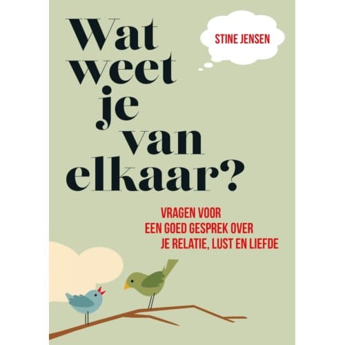 Wat Weet Je Van Elkaar? - Stine Jensen