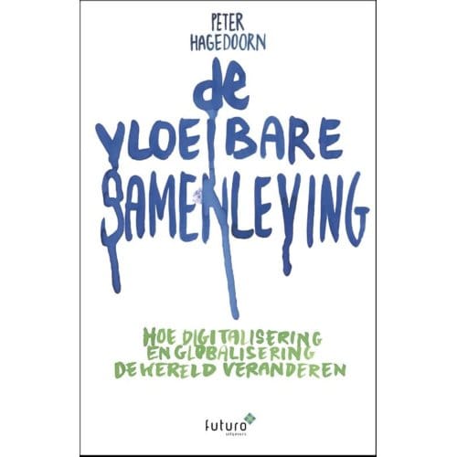De Vloeibare Samenleving - Peter Hagedoorn