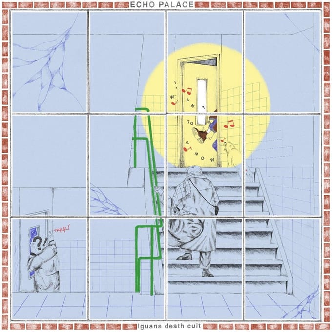 Echo Palace - Iguana Death Cult