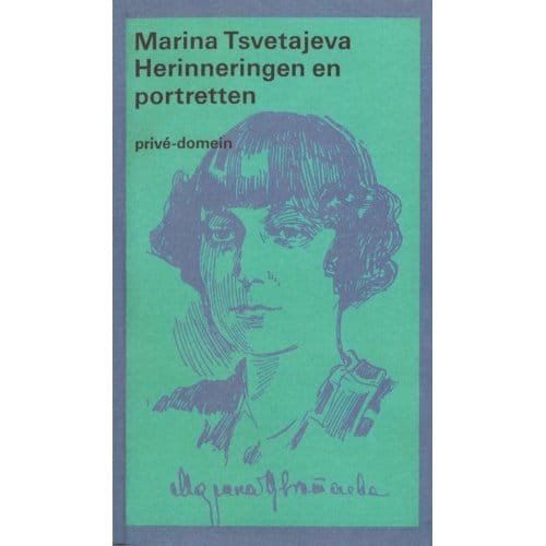 Herinneringen En Portretten - Prive-Domein - Marina Tsvetajeva