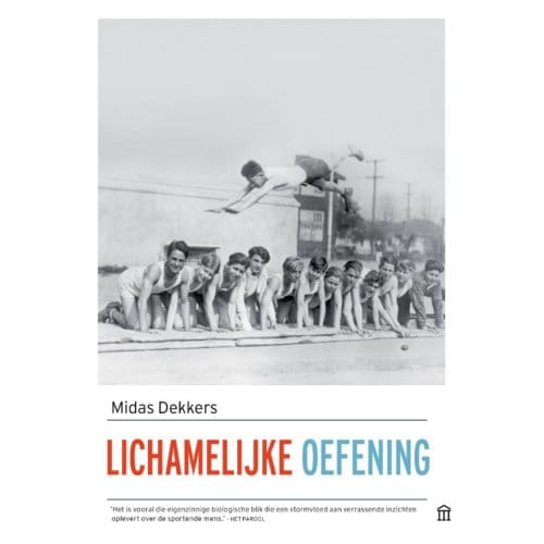 Lichamelijke Oefening - Midas Dekkers