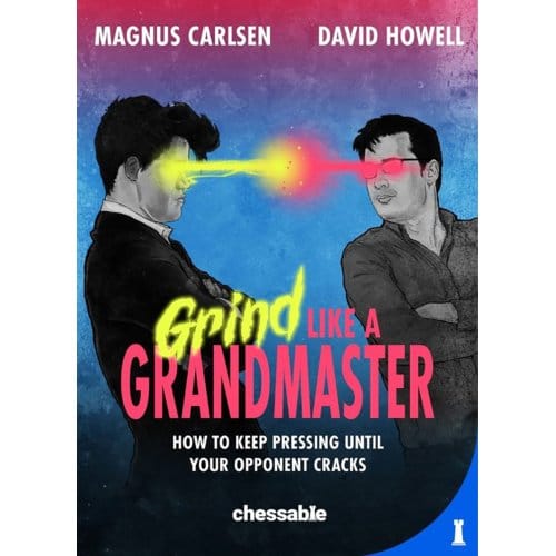 Grind Like A Grandmaster - Magnus Carlsen