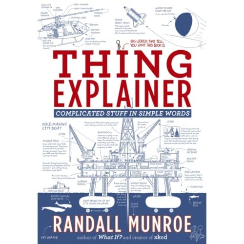 Thing Explainer - Randall Munroe