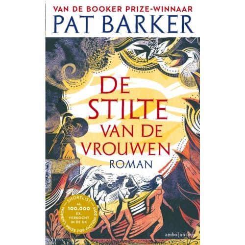 De Stilte Van De Vrouwen - Pat Barker