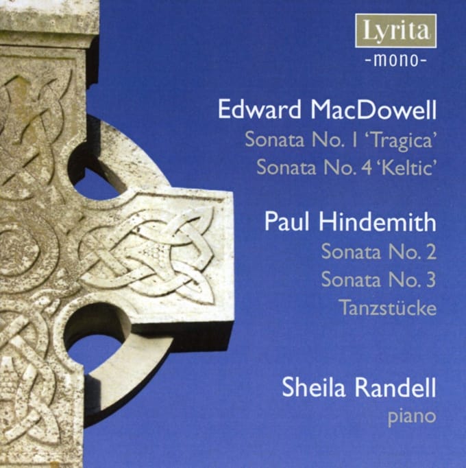 Sheila Randell - MacDowell: Sonata No. & No.4 | Hindemith: Works For Piano (2 CD)