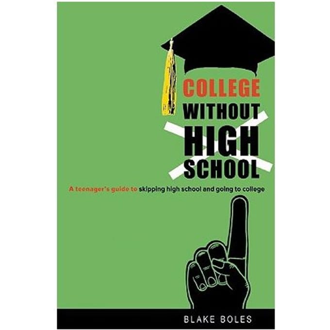 College Without High School - Boles, Blake