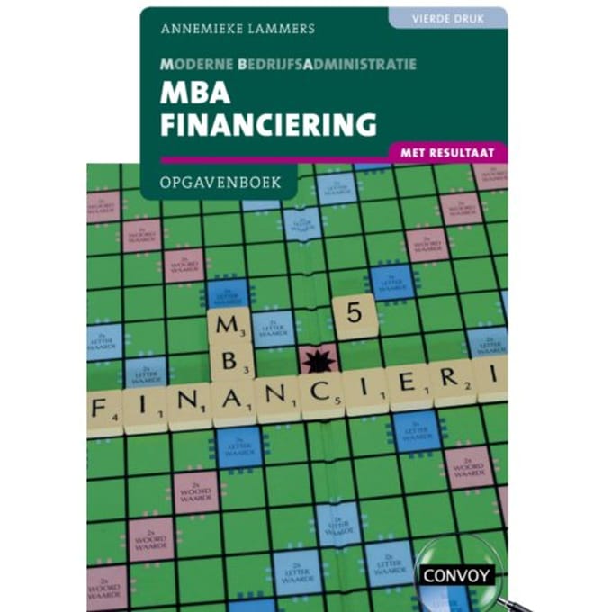 Mba Financiering Met Resultaat / Bij 4e Druk / Opgavenboek - A. Lammers