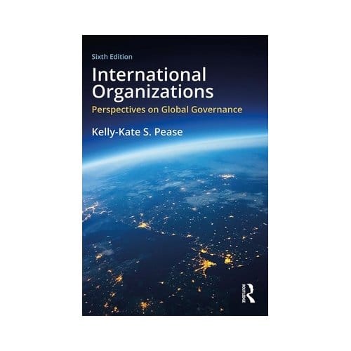 International Organizations - Pease, Kelly-Kate S.