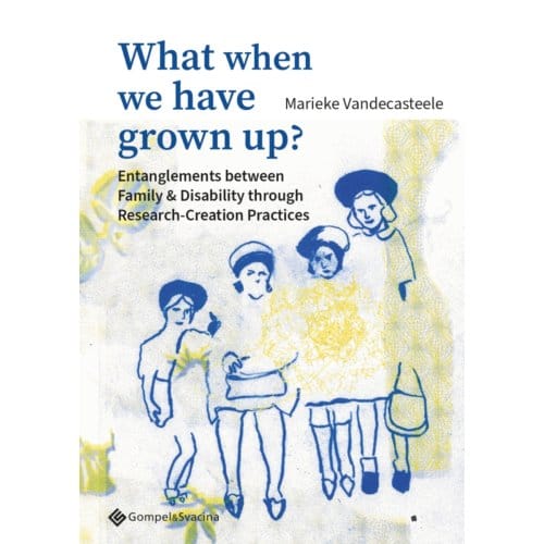 What When We Have Grown Up? - Marieke Vandecasteele