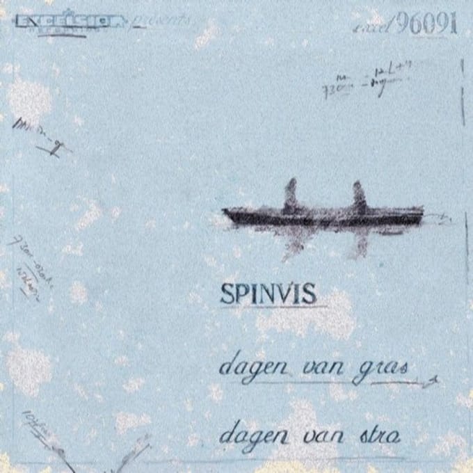 Dagen Van Gras, Dagen Van Stro - Spinvis