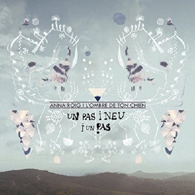 Anna I L'ombre De Ton Chien Roig - Un Pas I Neu I Un Pas (CD)