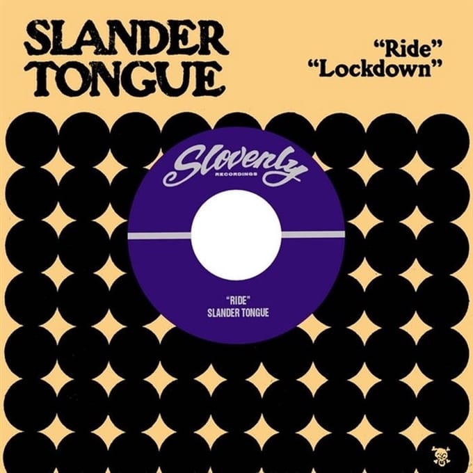 Slander Tongue - Ride (7" Single)