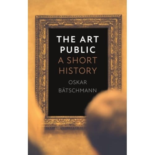 The Art Public - Oskar Batschmann