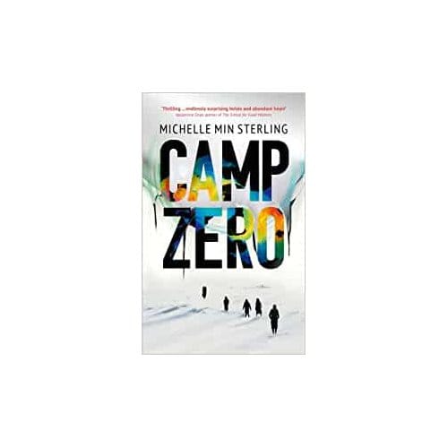 Camp Zero - Michelle Min Sterling