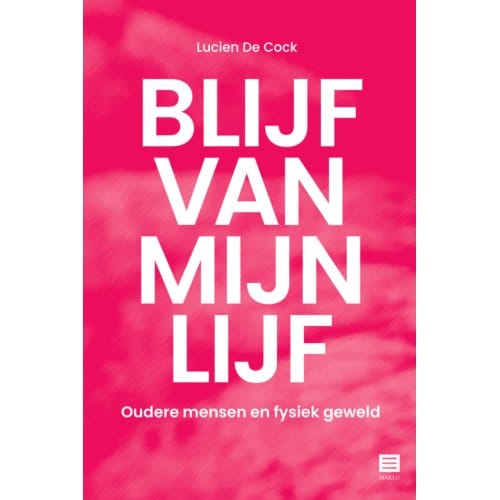 Blijf Van Mijn Lijf - Lucien De Cock