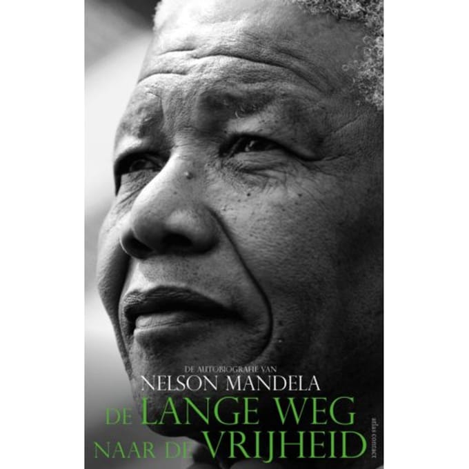 De Lange Weg Naar De Vrijheid - Nelson Mandela