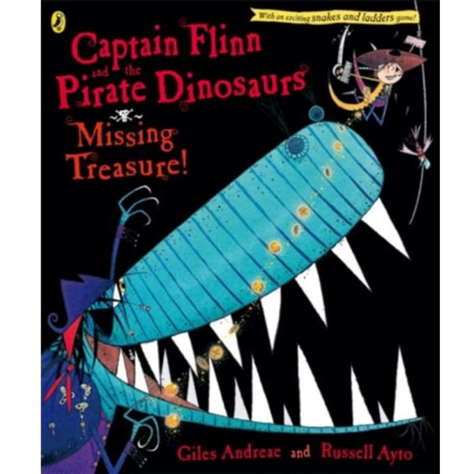 Captain Flinn And The Pirate Dinosaurs: Missing Treasure! - Giles Andreae