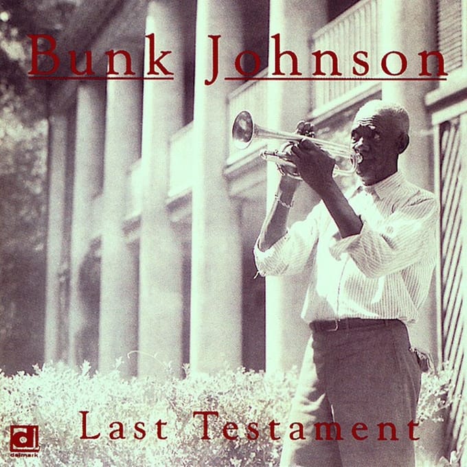 Bunk Johnson - Last Testament (CD) (Remastered)