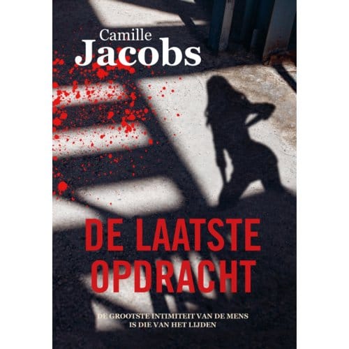 De Laatste Opdracht - Camille Jacobs