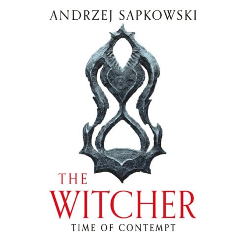 Time Of Contempt - The Witcher - Andrzej Sapkowski