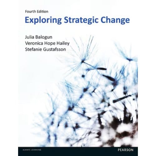 Exploring Strategic Change - Balogun, Julia
