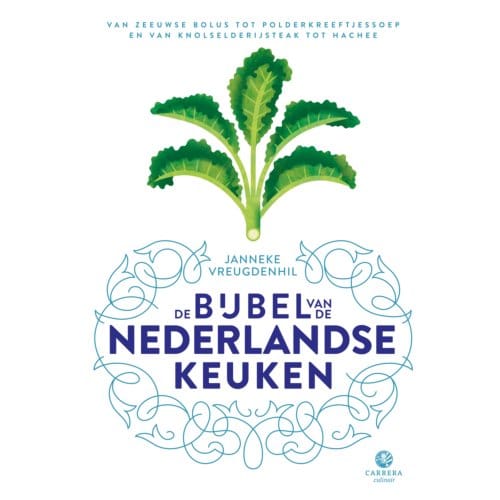 De Bijbel Van De Nederlandse Keuken - Janneke Vreugdenhil