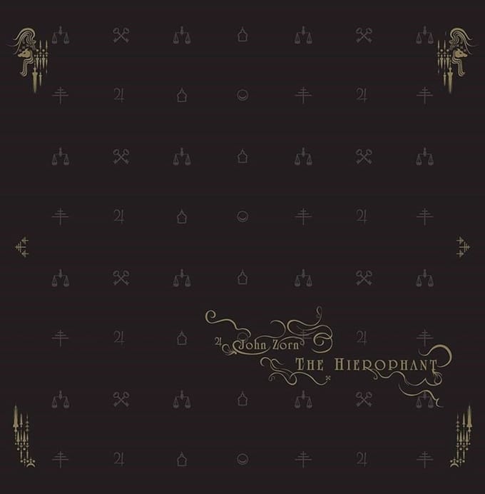 Hierophant - John Zorn