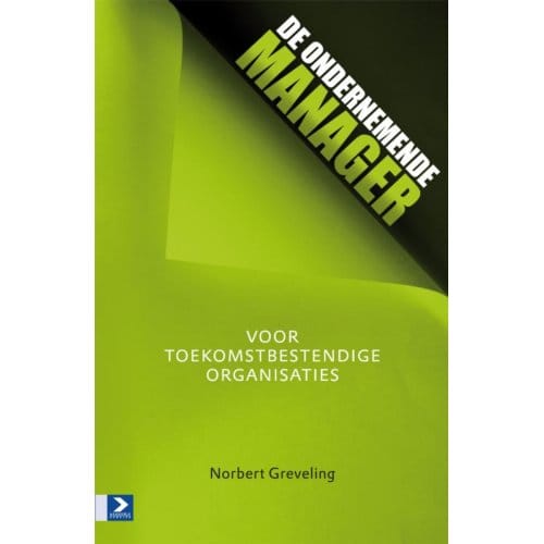 De Ondernemende Manager - Norbert Greveling