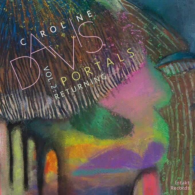 Caroline Davis - Portals Vol. 2: Returning (CD)