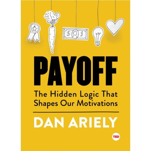 Payoff - Ted Books - Dan Ariely
