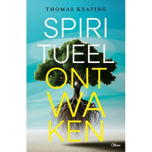 Spiritueel Ontwaken - Thomas Keating