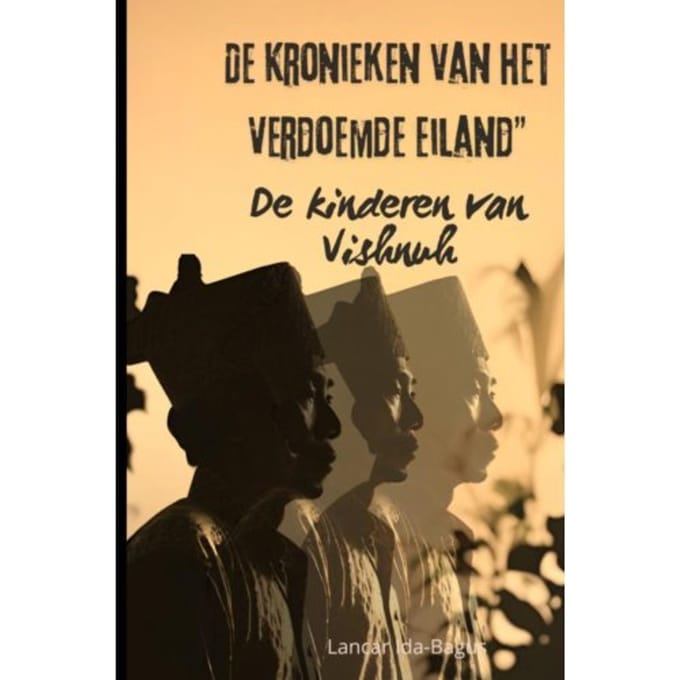 De Kronieken Van Het Verdoemde Eiland - Lancar Ida-Bagus