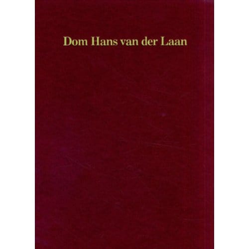 Dom Hans Van Der Laan - Alberto Ferlenga