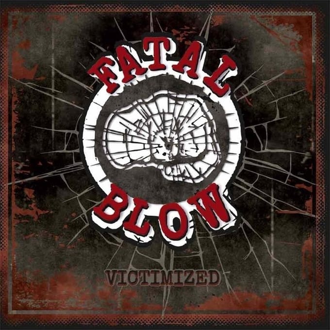 Fatal Blow - Victimized (CD | LP)
